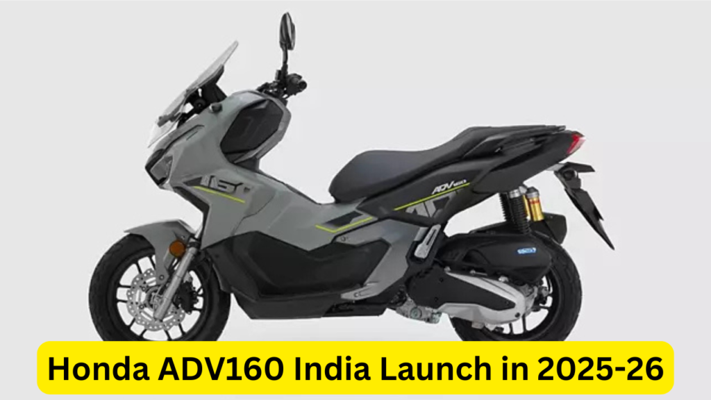 Honda ADV160 India Launch in 2025-26