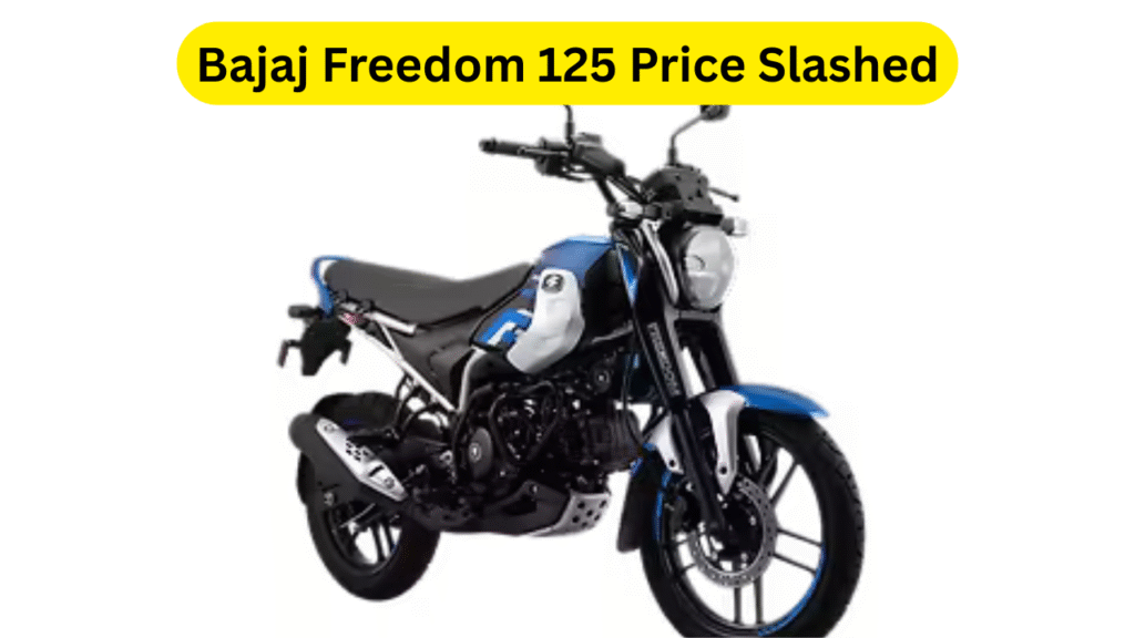 Bajaj Freedom 125 Price Slashed
